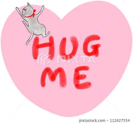 Cat and heart_HUG ME Cat and heart_HUG ME 112627554