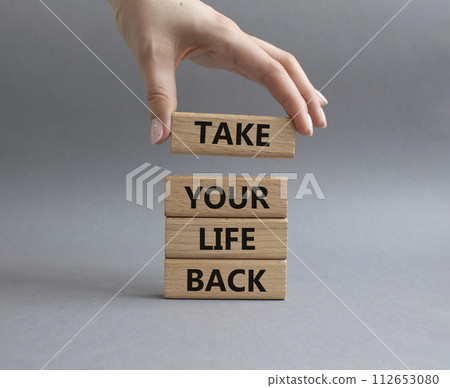 Take your life Back word symbol. Wooden blocks with words Take your life Back word. Psychologist hand. Beautiful grey background. Psychology and Take your life Back word. Copy space. Take your life Back word symbol. Wooden blocks with words Take your life Back word. Psychologist hand. Beautiful grey background. Psychology and Take your life Back word. Copy space. 112653080