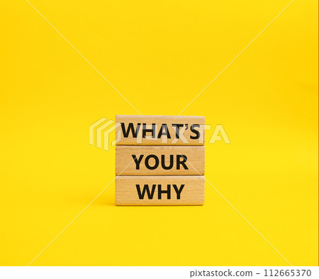What is Your Why symbol. Concept words What is Your Why on wooden blocks. Beautiful yellow background. Business and What is Your Why concept. Copy space. What is Your Why symbol. Concept words What is Your Why on wooden blocks. Beautiful yellow background. Business and What is Your Why concept. Copy space. 112665370