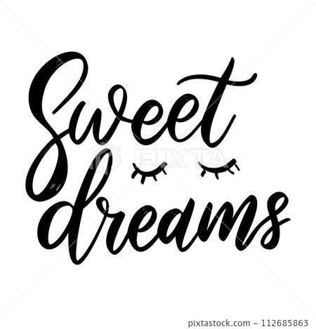 Sweet dreams. Lettering phrase on white background. Design element for greeting card, t shirt, poster. Vector illustration Sweet dreams. Lettering phrase on white background. Design element for greeting card, t shirt, poster. Vector illustration 112685863