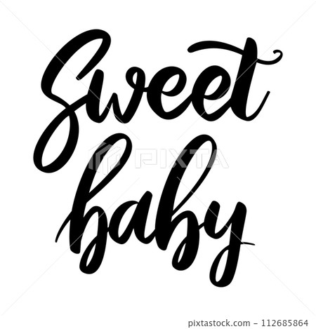 Sweet baby. Lettering phrase on white background. Design element for greeting card, t shirt, poster. Vector illustration Sweet baby. Lettering phrase on white background. Design element for greeting card, t shirt, poster. Vector illustration 112685864