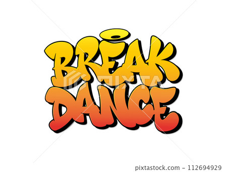 Break dance font in graffiti style. Vector illustration. 112694929