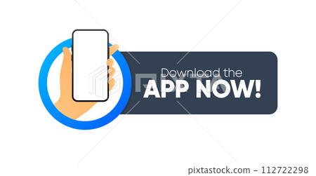 Download the App Now. Banner with smartphone in hand. Download Our App in online store. Ui design. Vector illustration. 112722298