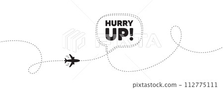 Hurry up sale tag. Plane travel path line banner. Special offer sign. Advertising discounts symbol. Hurry up sale speech bubble message. Plane location route. Dashed line. Vector Hurry up sale tag. Plane travel path line banner. Special offer sign. Advertising discounts symbol. Hurry up sale speech bubble message. Plane location route. Dashed line. Vector 112775111