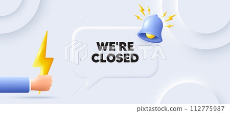 We are closed tag. Neumorphic background with chat speech bubble. Business closure sign. Store bankruptcy symbol. Closed speech message. Banner with energy. Vector We are closed tag. Neumorphic background with chat speech bubble. Business closure sign. Store bankruptcy symbol. Closed speech message. Banner with energy. Vector 112775987