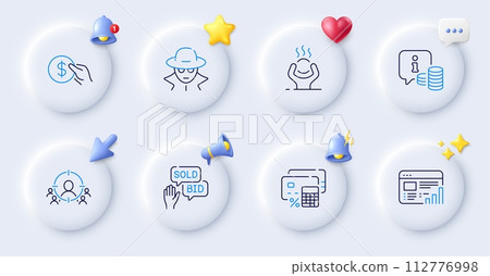 Bid offer, Money calculator and Business targeting line icons. Buttons with 3d bell, chat speech, cursor. Pack of Info, Difficult stress, Web report icon. Fraud, Payment pictogram. Vector Bid offer, Money calculator and Business targeting line icons. Buttons with 3d bell, chat speech, cursor. Pack of Info, Difficult stress, Web report icon. Fraud, Payment pictogram. Vector 112776998