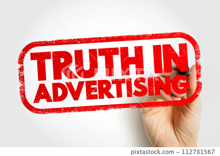 Truth In Advertising text stamp, concept background Truth In Advertising text stamp, concept background 112781567