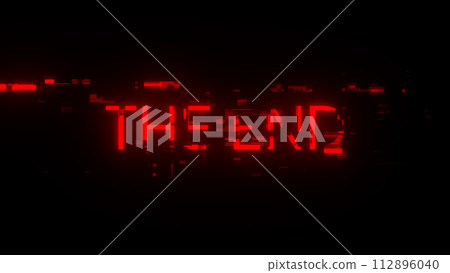3D rendering the end text with screen effects of technological glitches 3D rendering the end text with screen effects of technological glitches 112896040