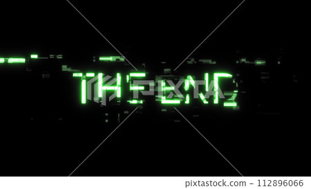 3D rendering the end text with screen effects of technological glitches 3D rendering the end text with screen effects of technological glitches 112896066