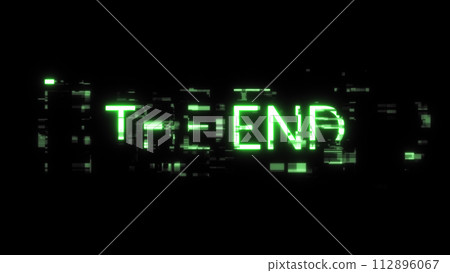 3D rendering the end text with screen effects of technological glitches 3D rendering the end text with screen effects of technological glitches 112896067