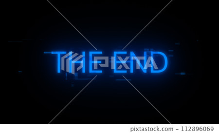 3D rendering the end text with screen effects of technological glitches 3D rendering the end text with screen effects of technological glitches 112896069