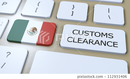 Mexico National Flag and Text Customs Clearance on Button 3D Illustration Mexico National Flag and Text Customs Clearance on Button 3D Illustration 112931406