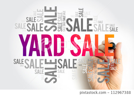 YARD SALE word cloud collage, business concept background YARD SALE word cloud collage, business concept background 112967388