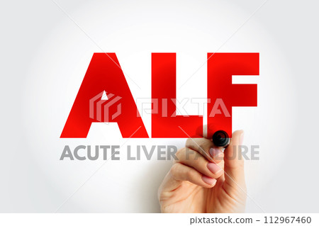 ALF - Acute Liver Failure is a rare critical illness with high mortality whose successful management requires early recognition, acronym text concept background 112967460