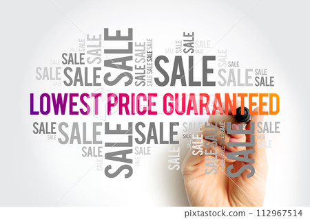 Lowest Price Guaranteed words cloud, business concept background Lowest Price Guaranteed words cloud, business concept background 112967514