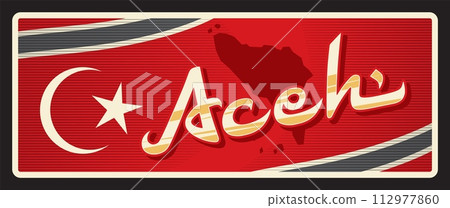 Aceh province in Indonesia, Indonesian territory province. Vector travel plate, vintage tin sign, retro welcome postcard or signboard. Old plaque or sticker with map and crescent moon 112977860