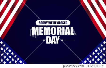We Will Be closed for memorial day text with usa flag design 112990114