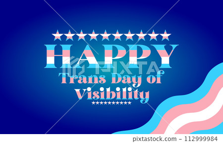 Happy Trans Day Of Visibility Text Design And Backgroun 112999984