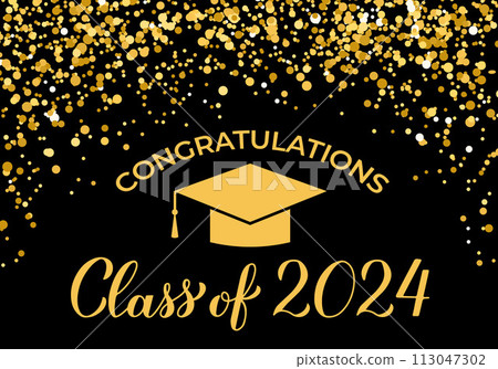 Class of 2024 banner. Gold confetti graduation party or prom decorations. Congratulations to graduates typography poster. Vector illustration. Class of 2024 banner. Gold confetti graduation party or prom decorations. Congratulations to graduates typography poster. Vector illustration. 113047302