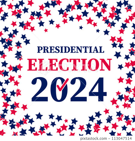 Presidential election 2024 United States of America. USA Patriotic typography poster. Vector template for banner, sign, flyer, etc. Presidential election 2024 United States of America. USA Patriotic typography poster. Vector template for banner, sign, flyer, etc. 113047514