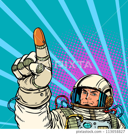 Pop Art Retro The astronaut points with his index finger. Reaching forward to the stars Setting and completing tasks. 113058827