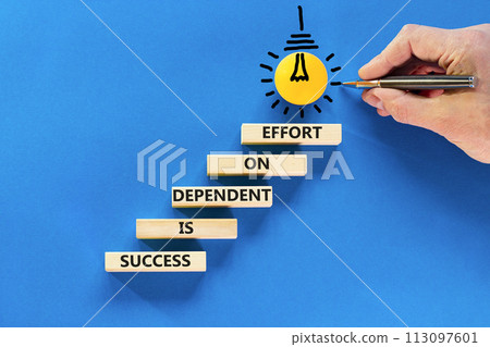 Success and effort symbol. Concept words Success is dependent on effort on wooden block. Beautiful blue table blue background. Businessman hand. Business success and effort concept. Copy space. Success and effort symbol. Concept words Success is dependent on effort on wooden block. Beautiful blue table blue background. Businessman hand. Business success and effort concept. Copy space. 113097601