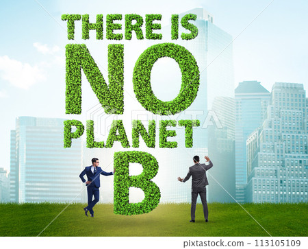Ecological concept - there is no planet b 113105109