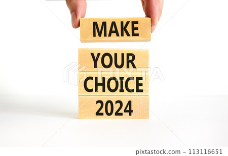 Make your choice 2024 symbol. Concept words Make your choice 2024 on beautiful wooden block. Beautiful white table white background. Voter hand. Business Make your choice 2024 concept. Copy space. 113116651