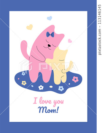 Mother's Day greeting card with mom cat and kitten. Mother's Day greeting card with mom cat and kitten. 113146145