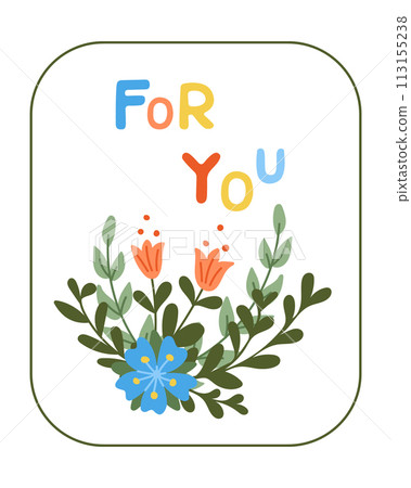 Illustration with flat hand drawn abstract flower with text For you. Vector colored composition isolated on white background. Unique print design for printout, poster, interior. Holiday concept 113155238