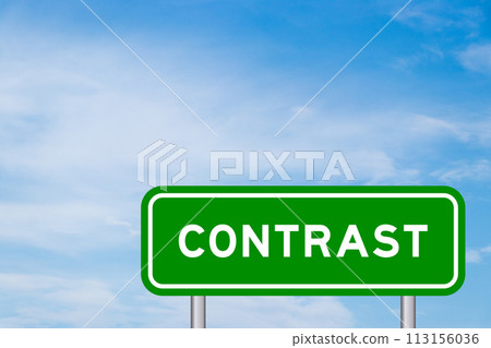 Green color transportation sign with word contrast on blue sky with white cloud background 113156036
