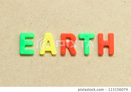 Color alphabet letter with word earth on wood background Color alphabet letter with word earth on wood background 113156074