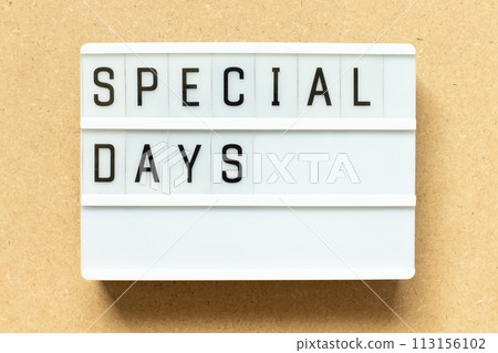 Lightbox with word special days on wood background 113156102