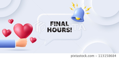 Final hours sale. Neumorphic background with speech bubble. Special offer price sign. Advertising discounts symbol. Final hours speech message. Banner with 3d hearts. Vector 113158684