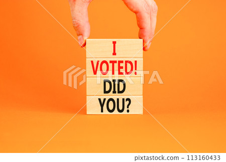 I voted. Did you symbol. Concept words I voted. Did you on beautiful wooden block. Beautiful orange table orange background. Voter hand. Business I voted. Did you concept. Copy space. 113160433