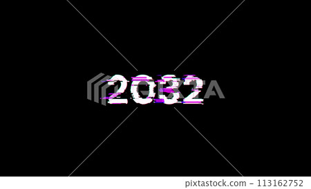 3D rendering 2032 text with screen effects of technological glitches 113162752