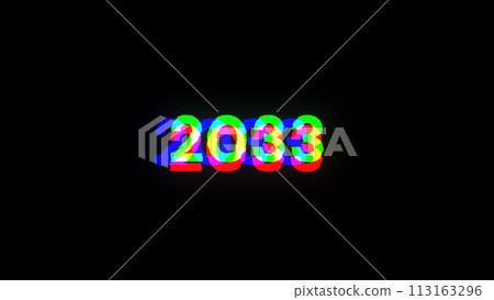 3D rendering 2033 text with screen effects of technological glitches 113163296