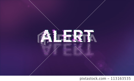 3D rendering alert text with screen effects of technological glitches 113163535