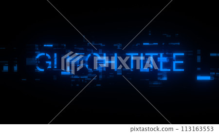 3D rendering glitch title text with screen effects of technological glitches 3D rendering glitch title text with screen effects of technological glitches 113163553
