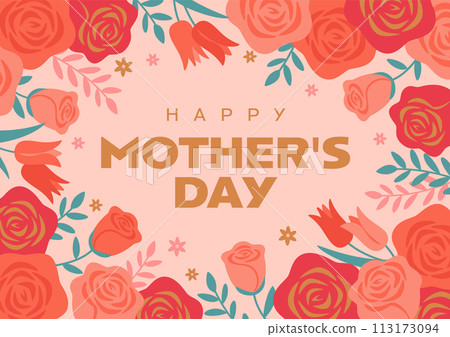 Mother's Day Gorgeous frame of rose flowers Mother's Day Gorgeous frame of rose flowers 113173094