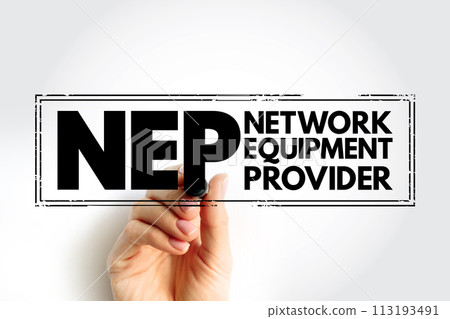 NEP - Network Equipment Provider sell products and services to communication service providers such as fixed or mobile operators as well as to enterprise customers, acronym stamp concept background NEP - Network Equipment Provider sell products and services to communication service providers such as fixed or mobile operators as well as to enterprise customers, acronym stamp concept background 113193491