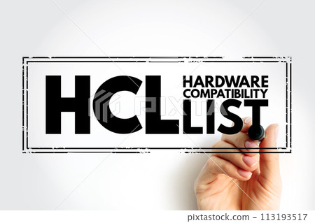 HCL - Hardware Compatibility List is a database of hardware models and their compatibility with a certain operating system, acronym stamp technology concept background HCL - Hardware Compatibility List is a database of hardware models and their compatibility with a certain operating system, acronym stamp technology concept background 113193517
