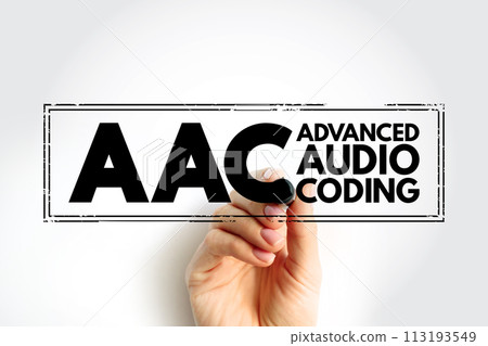 AAC - Advanced Audio Coding is an audio coding standard for lossy digital audio compression, acronym stamp concept background 113193549