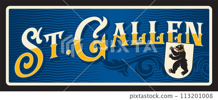 Saint Gallen Swiss sticker, Switzerland canton, vector luggage tag. Switzerland travel tin sign and tourism trip sticker or plaque with Swiss canton city emblem, coat of arms with bear Saint Gallen Swiss sticker, Switzerland canton, vector luggage tag. Switzerland travel tin sign and tourism trip sticker or plaque with Swiss canton city emblem, coat of arms with bear 113201008