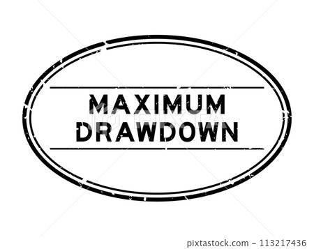 Grunge black maximum drawdown word oval rubber seal stamp on white background 113217436