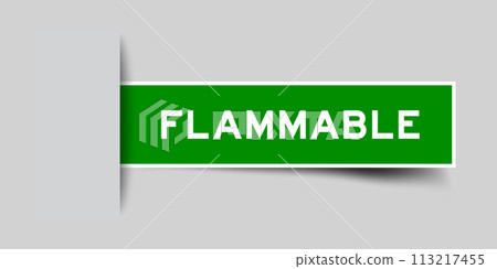 Green color square label sticker with word flammable that inserted in gray background Green color square label sticker with word flammable that inserted in gray background 113217455