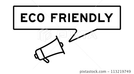 Megaphone icon with speech bubble in word eco friendly on white background 113219749