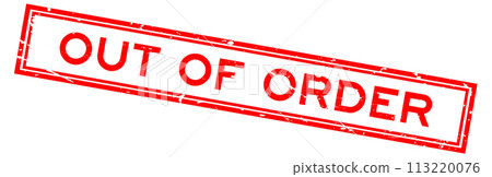 Grunge red out of order word square rubber seal stamp on white background 113220076