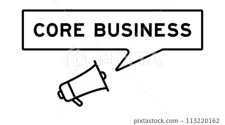 Megaphone icon with speech bubble in word core business on white background Megaphone icon with speech bubble in word core business on white background 113220162