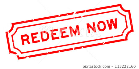 Grunge red redeem now word square rubber stamp on white background Grunge red redeem now word square rubber stamp on white background 113222160